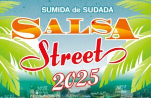 【イベント情報】SALSA STREET 2025開催 （4/26-4/27）
